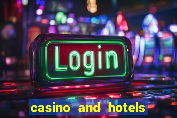 casino and hotels in las vegas