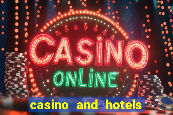 casino and hotels in las vegas