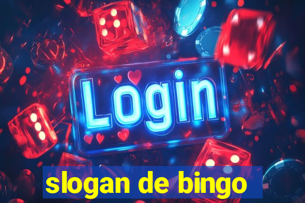 slogan de bingo