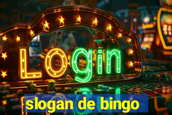 slogan de bingo