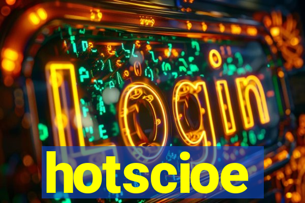 hotscioe