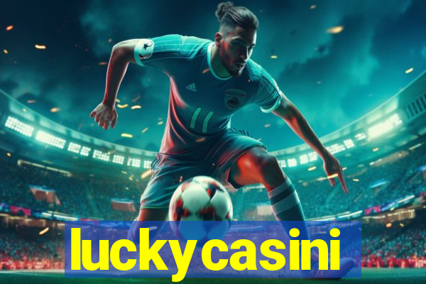 luckycasini