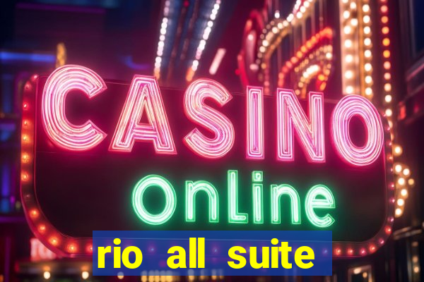 rio all suite hotel casino