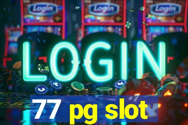 77 pg slot