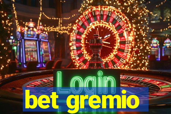 bet gremio