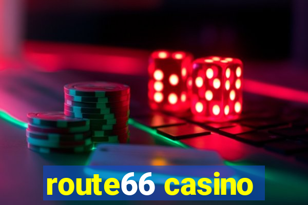 route66 casino