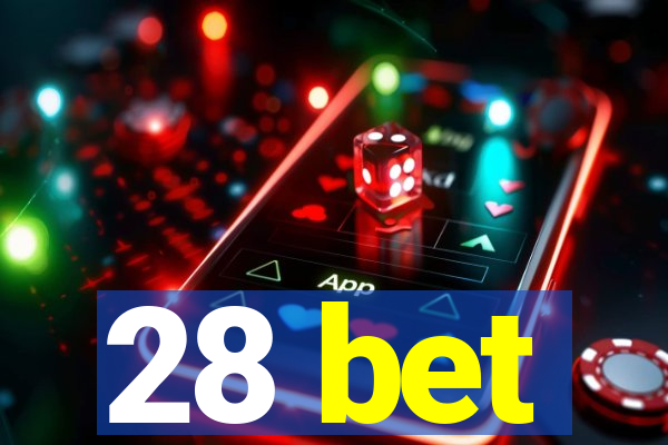 28 bet