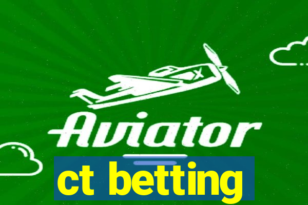 ct betting