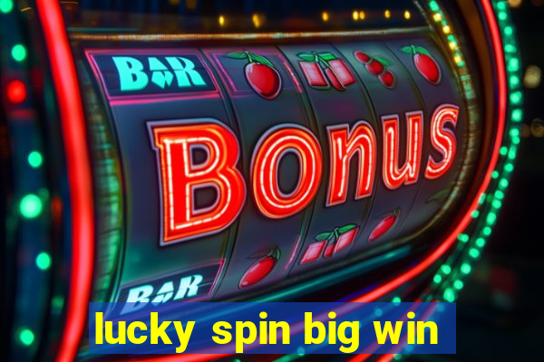 lucky spin big win