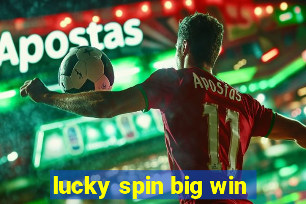 lucky spin big win