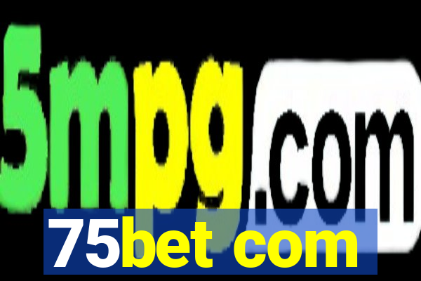 75bet com