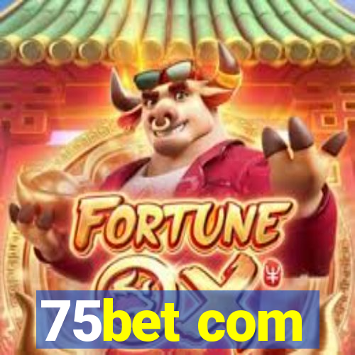 75bet com