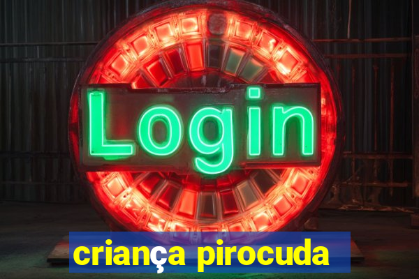 criança pirocuda