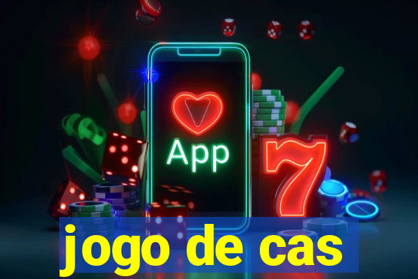 jogo de cas