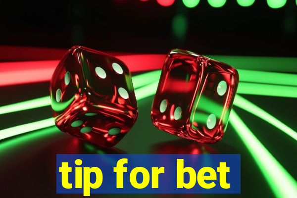 tip for bet