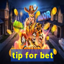 tip for bet