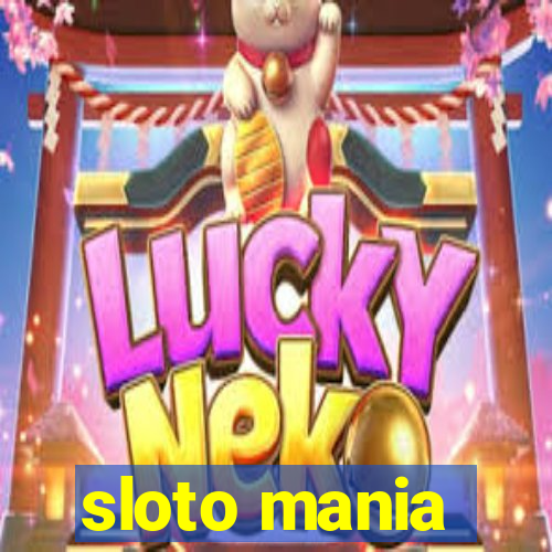 sloto mania