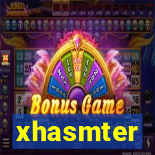 xhasmter