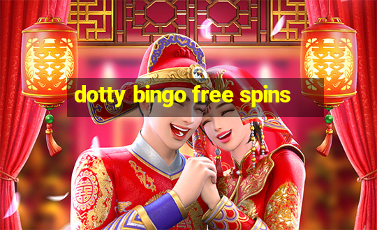 dotty bingo free spins