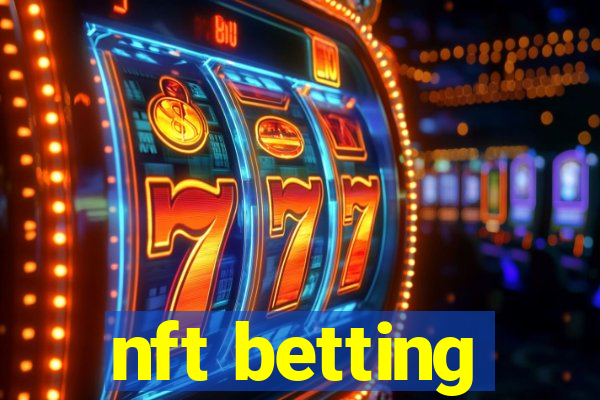 nft betting