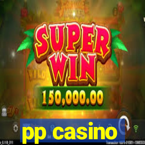 pp casino