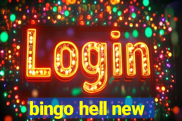 bingo hell new