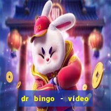 dr bingo - vídeo bingo grátis