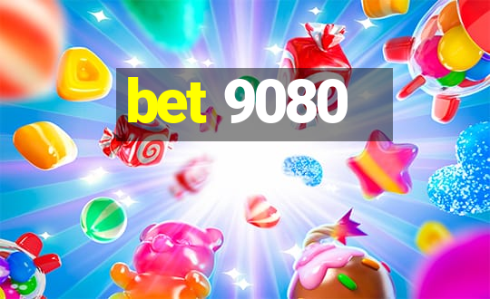 bet 9080