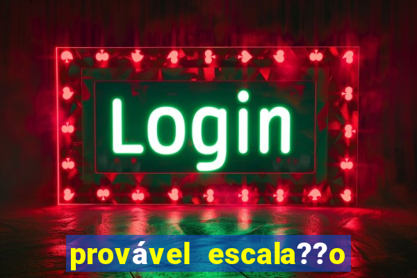 provável escala??o do milan hoje