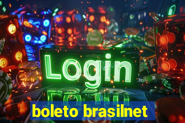 boleto brasilnet