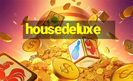 housedeluxe