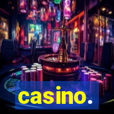 casino.