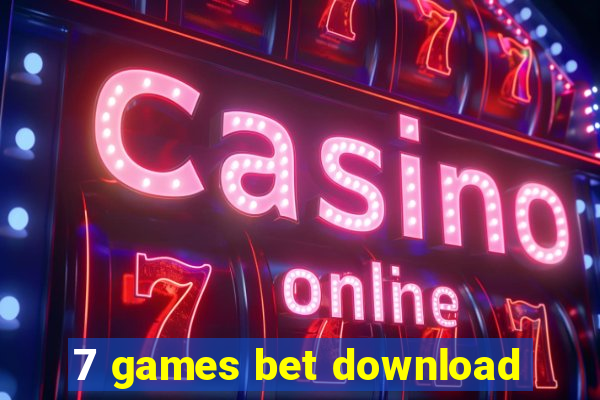 7 games bet download