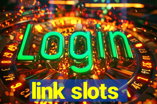 link slots