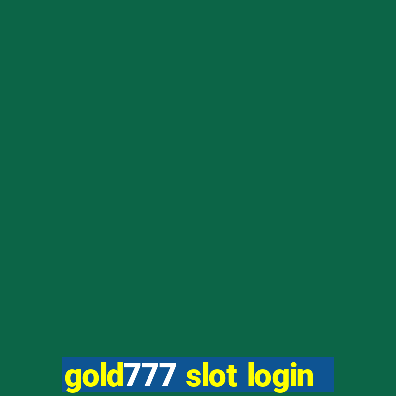 gold777 slot login