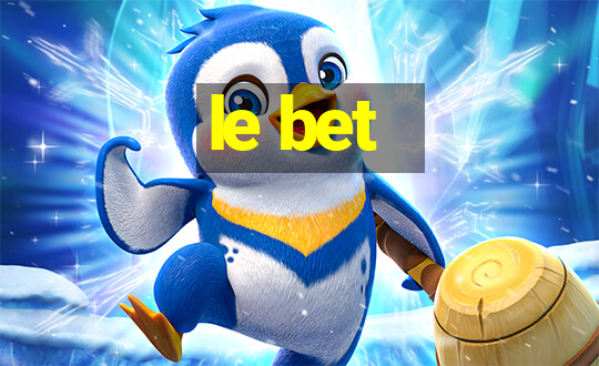 le bet