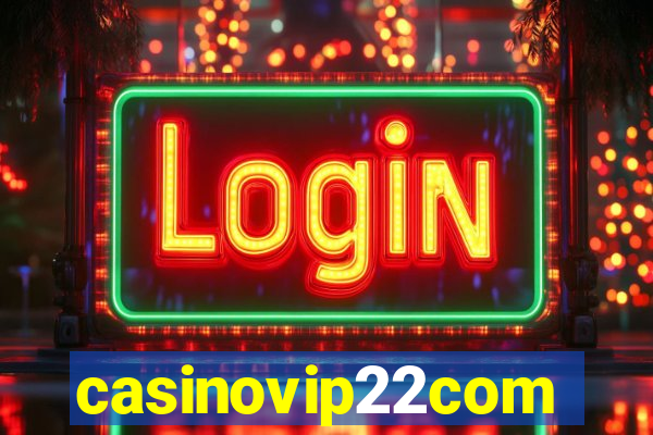 casinovip22com