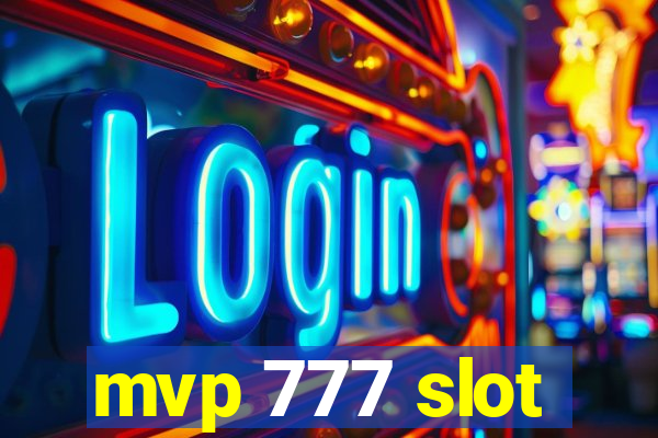 mvp 777 slot