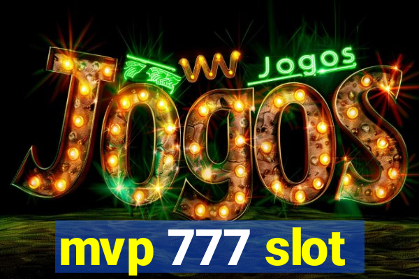 mvp 777 slot