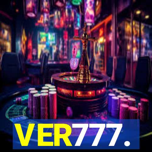 VER777.