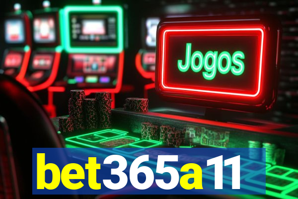 bet365a11