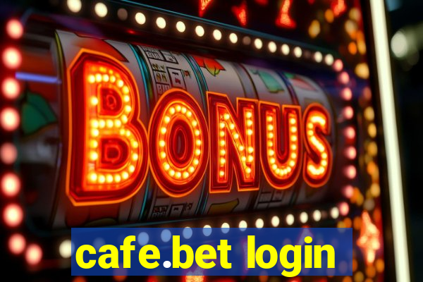 cafe.bet login