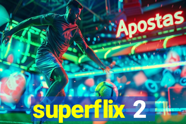 superflix 2