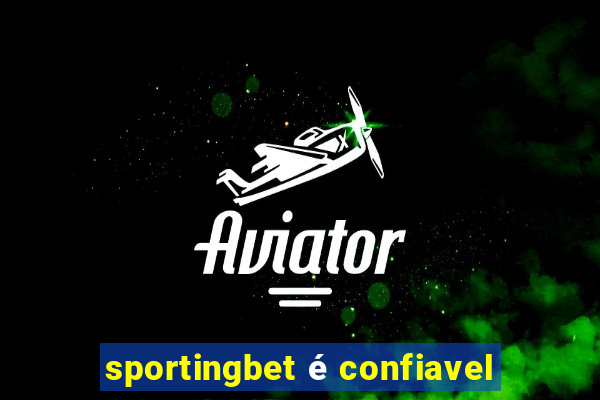 sportingbet é confiavel