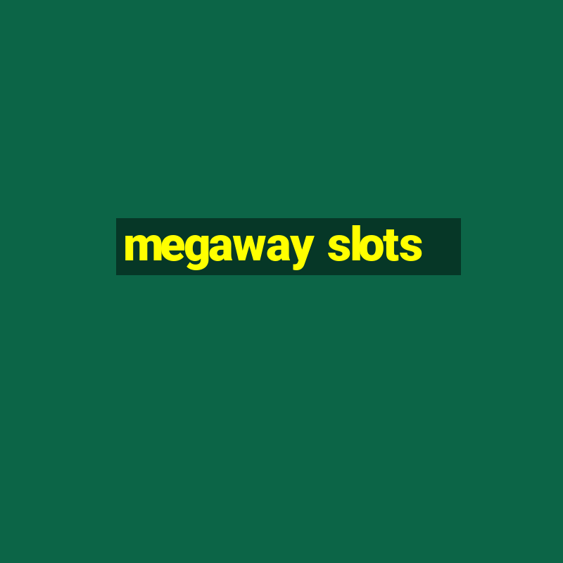 megaway slots