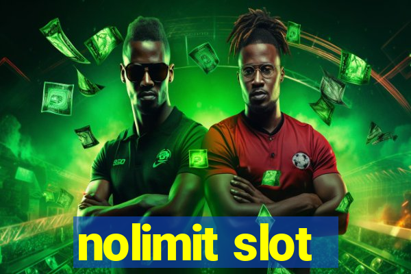 nolimit slot