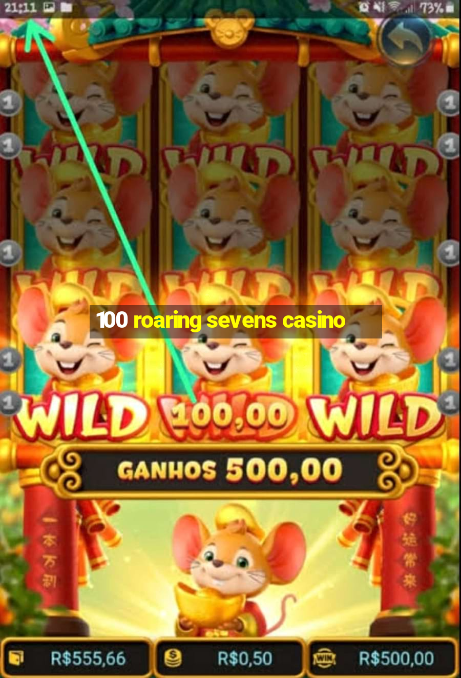 100 roaring sevens casino