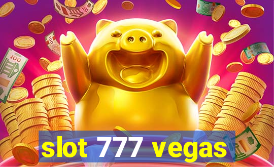 slot 777 vegas