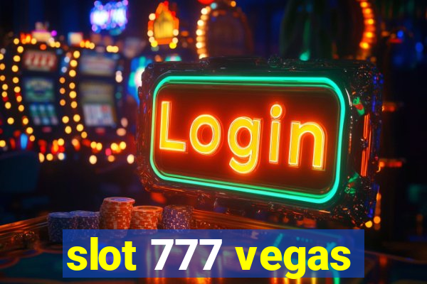 slot 777 vegas