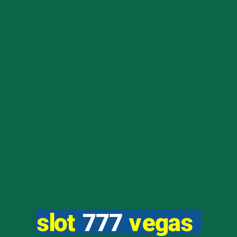 slot 777 vegas